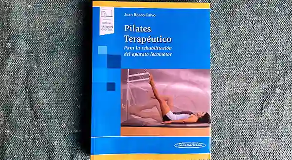 Libro Pilates Terapéutico de Juan Bosco Calvo